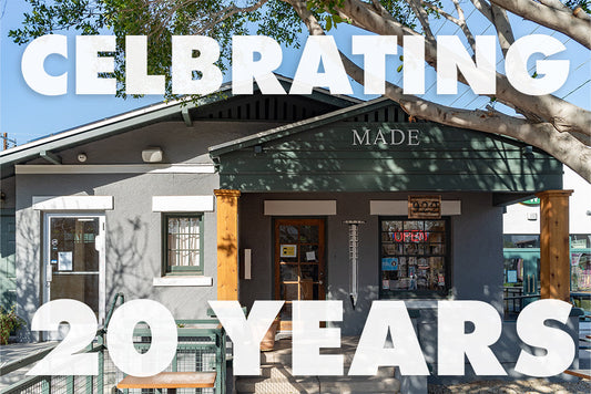 Celebrate our 20th Anniversary with us at MADE Art Boutique!