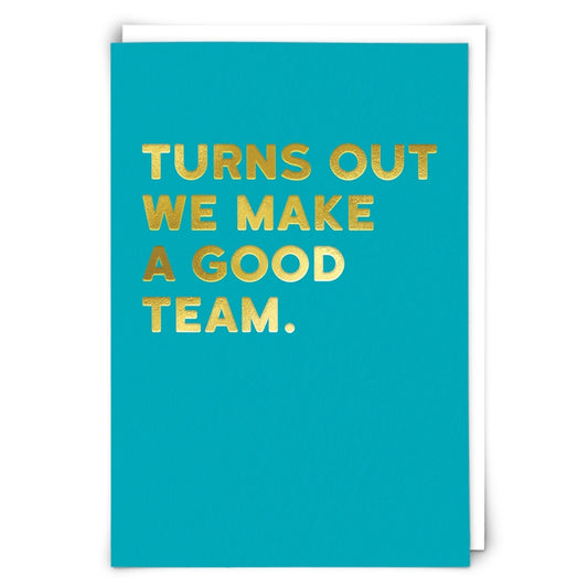 Good Team Greetings Card