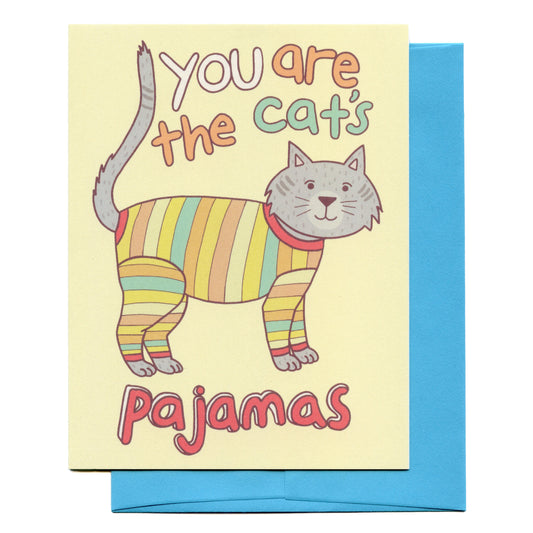 You Are the Cat's Pajamas Greeting Card