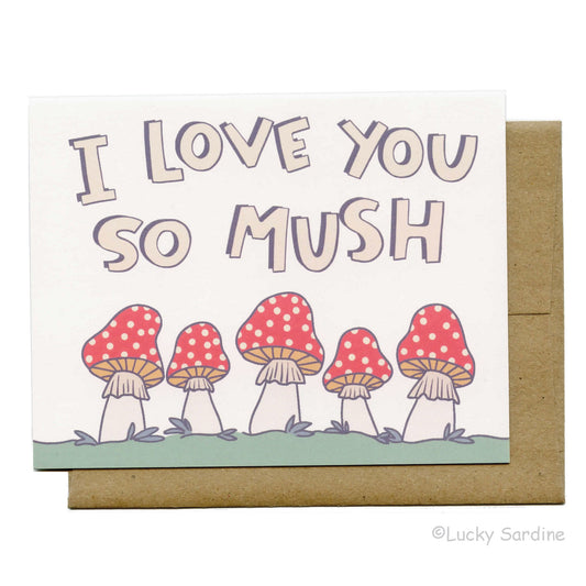 I Love You So Mush Greeting Card