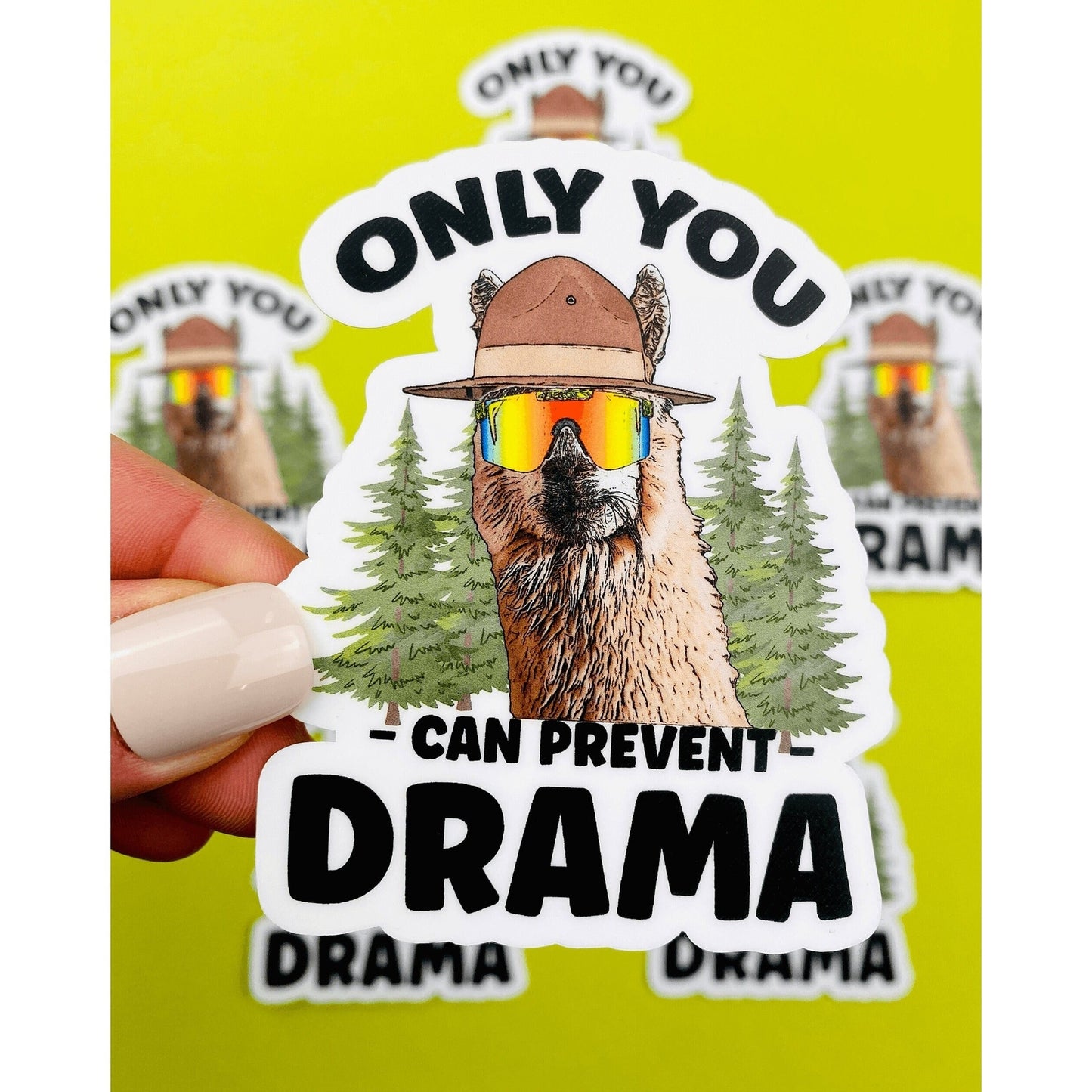 Llama Only You Can Prevent Drama Sticker