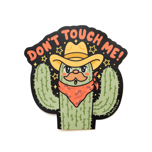 Don't Touch Me Sticker